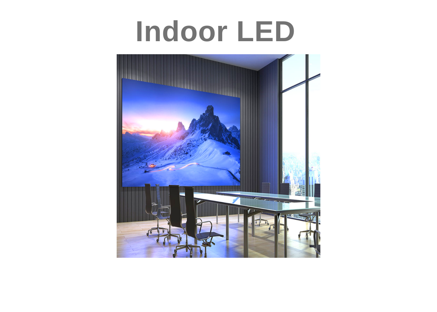 Indoor LED